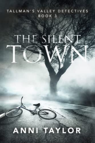 Stock image for The Silent Town (Tallmans Valley Detectives) for sale by Goodwill Industries