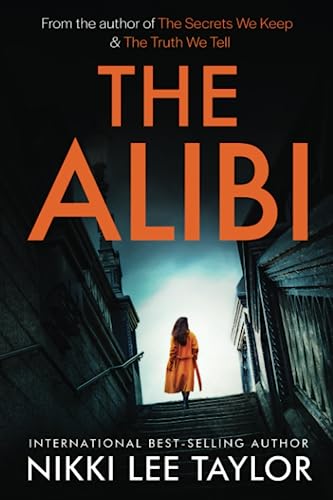 Stock image for The Alibi: A totally unputdownable psychological thriller with a shocking twist for sale by GF Books, Inc.