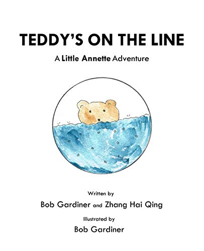 Beispielbild fr Teddy's on the Line: A Little Annette Adventure (Little Bob) zum Verkauf von Lucky's Textbooks