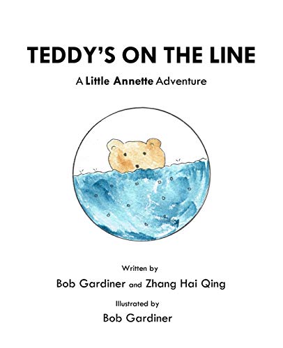 9780648461401: Teddy's on the Line: A Little Annette Adventure: 1