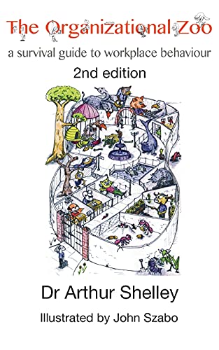 Beispielbild fr The Organizational Zoo: A survival guide to workplace behavior zum Verkauf von GreatBookPrices