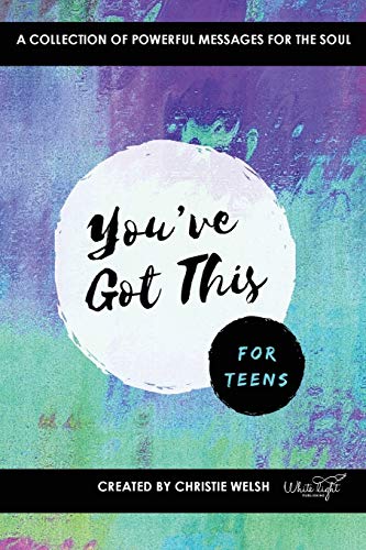9780648464198: You've Got This - For Teens: A Collection of Powerful Affirmations for the Soul