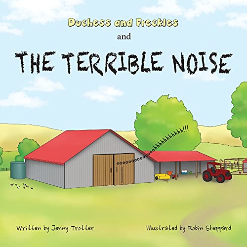 Stock image for Duchess and Freckles and the Terrible Noise (Paperback) for sale by AussieBookSeller