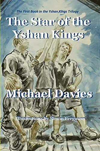 Stock image for The Star of the Yshan Kings (1) (Yshan Kings Trilogy) for sale by Reuseabook