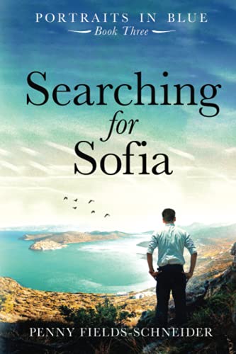 Beispielbild fr Searching for Sofia: Portraits in Blue - Book Three zum Verkauf von Goodwill of Colorado