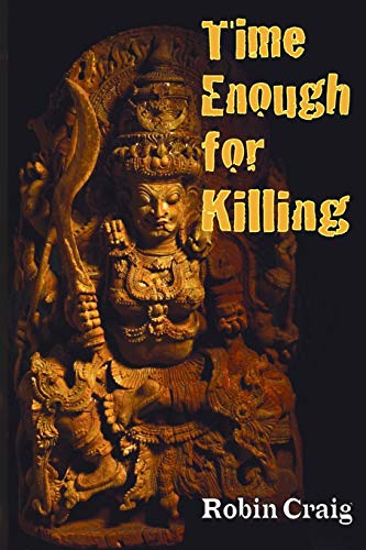 Beispielbild fr Time Enough for Killing (Hunting Justice, Band 3) zum Verkauf von Buchpark