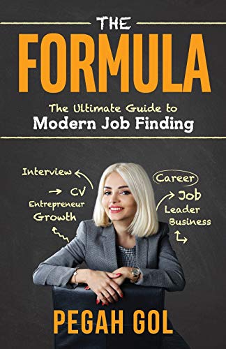 Stock image for The Formula: The Ultimate Guide of Modern Job Finding for sale by THE SAINT BOOKSTORE