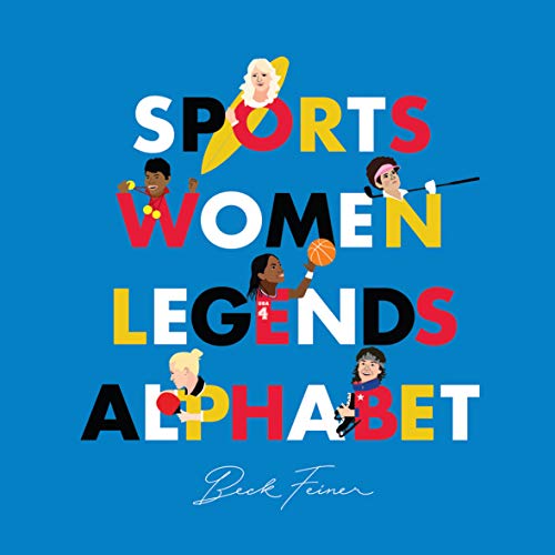 Stock image for Sports Women Legends Alphabet Book | Children's ABC Books by Alphabet LegendsT for sale by SecondSale