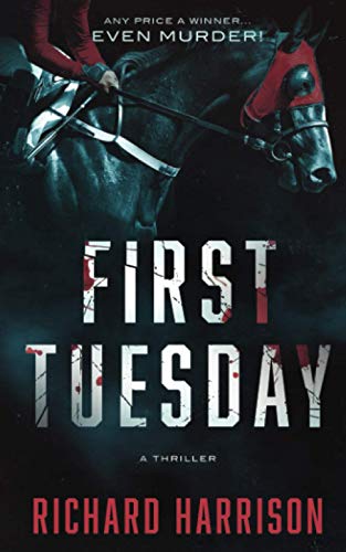 9780648524809: First Tuesday: Any price a winner...even murder!
