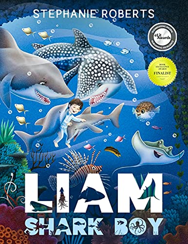 Stock image for Liam Shark Boy: Fantasy Adventure (Kids Illustrated Books, Children?s Books Ages 4-8, Bedtime Stories, Early Learning, Marine Life, SHARKS) for sale by Better World Books