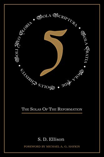 Beispielbild fr Five: The Solas of the Reformation zum Verkauf von SecondSale