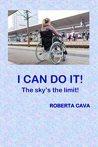 Imagen de archivo de I Can Do It!: The Sky's the limit! a la venta por Lucky's Textbooks