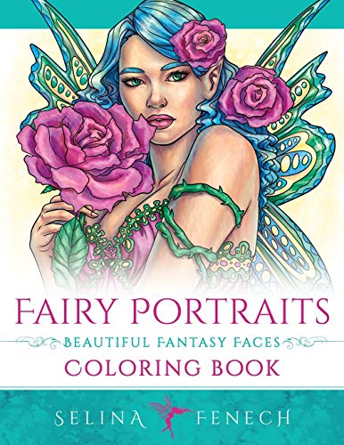 Beispielbild fr Fairy Portraits - Beautiful Fantasy Faces Coloring Book (Fantasy Coloring by Selina) zum Verkauf von BooksRun