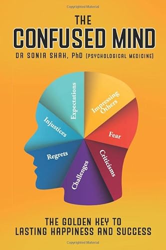 9780648546108: The Confused Mind: The Golden Key To Achieve Lasting Happiness and Success