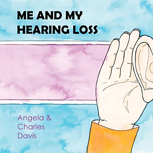 Beispielbild fr Me and My Hearing Loss zum Verkauf von GreatBookPrices