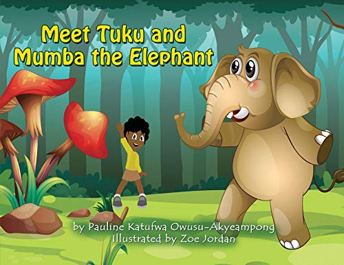 Beispielbild fr Meet Tuku and Mumba the Elephant zum Verkauf von Reuseabook