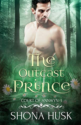 Stock-Bild f�r The Outcast Prince: Court of Annwyn 1