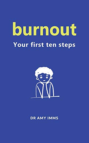 Stock image for Burnout Your First Ten Steps for sale by PBShop.store US