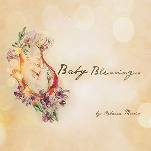 Beispielbild fr Baby Blessings zum Verkauf von AwesomeBooks