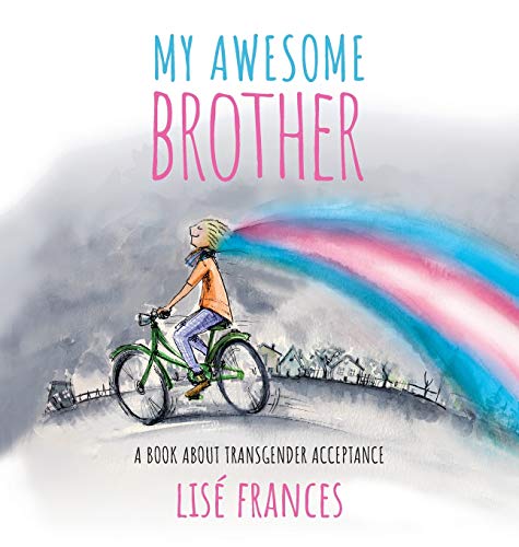 Beispielbild fr My Awesome Brother: A children's book about transgender acceptance zum Verkauf von BooksRun