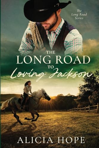 Stock image for The Long Road to Loving Jackson (The LONG ROAD series) for sale by California Books