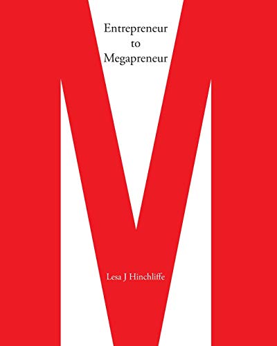 Stock image for Entrepreneur to Megapreneur: Why they did what they did, and how they did it for sale by Lucky's Textbooks