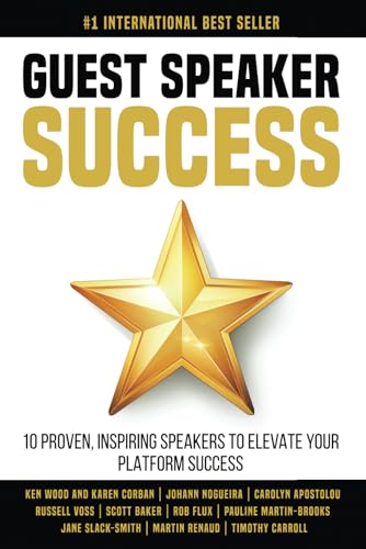 Stock image for Guest Speaker Success: 10 Proven Speakers to Elevate Your Platform Success for sale by Books Unplugged