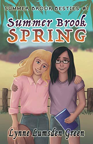Stock image for Summer Brook Spring: Summer Brook Besties #1 for sale by Lucky's Textbooks