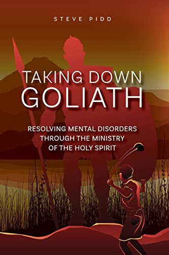 Immagine dell'editore per Taking Down Goliath: Resolving Mental Disorders Through the Ministry of the Holy Spirit venduto da Ria Christie Collections