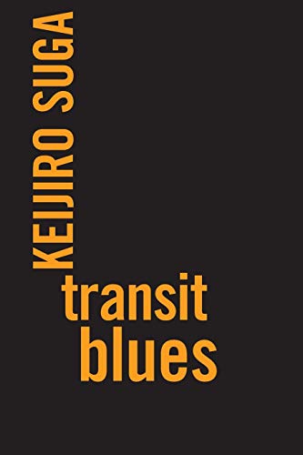 Stock image for Transit Blues (Ipsi Chapbook) for sale by GF Books, Inc.