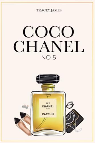 Stock image for Coco Chanel: No 5 (Women that made history) for sale by GF Books, Inc.