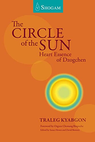 9780648686385: The Circle of the Sun: Heart Essence Of Dzogchen