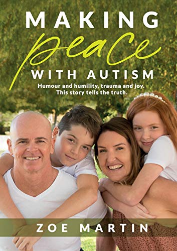 Stock image for Making Peace with Autism for sale by GF Books, Inc.