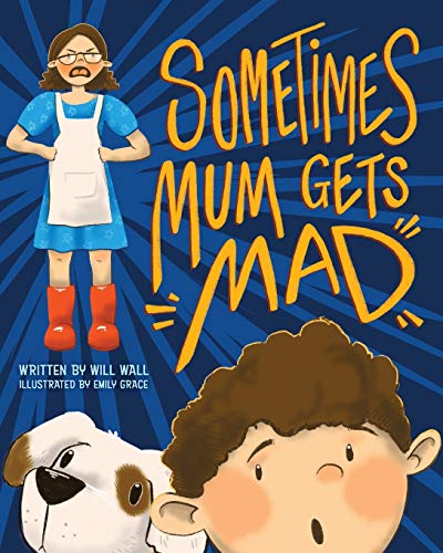 Stock image for Sometimes Mum Gets Mad for sale by PBShop.store US