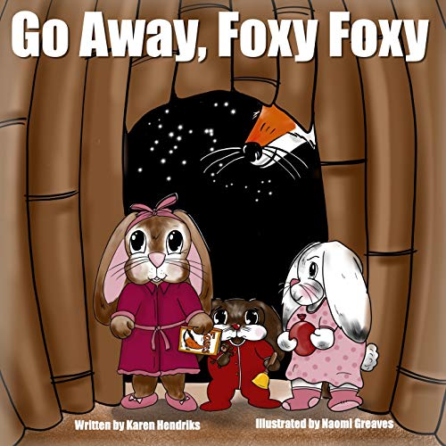 Beispielbild fr Go Away, Foxy Foxy zum Verkauf von Books Puddle