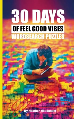 Stock image for 30 Days of Feel Good Vibes Wordsearch Puzzles for sale by GF Books, Inc.