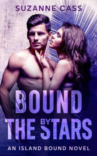 Stock image for Bound by the Stars: An Island Bound Novel for sale by Lucky's Textbooks