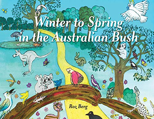 9780648713012: Winter to Spring in the Australian Bush
