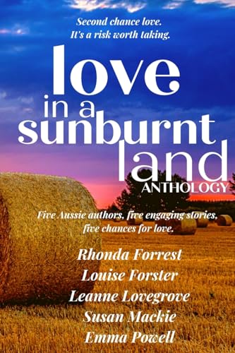 Imagen de archivo de Love in a Sunburnt Land: Australian Romance Anthology a la venta por California Books