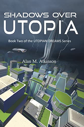 Beispielbild fr Shadows Over Utopia (Utopian Dreams) zum Verkauf von California Books