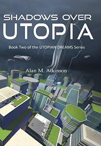 9780648729686: Shadows Over Utopia