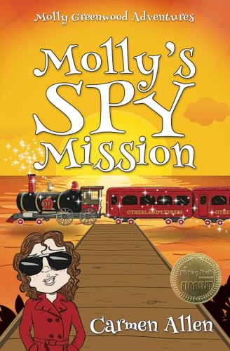Imagen de archivo de Molly's Spy Mission (Molly Greenwood Adventures) a la venta por GF Books, Inc.