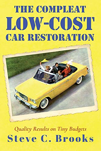 Stock image for The Compleat Low-Cost Car Restoration: Impressive Interiors, Brilliant Bodies and Marvellous Mechanicals for sale by ThriftBooks-Atlanta