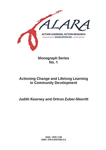 Stock image for ALARA Monograph 1 Actioning Change and Lifelong Learning in Community Development 1 for sale by PBShop.store US