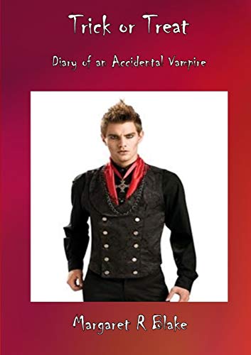 Beispielbild fr Trick or Treat : Diary of an Accidental Vampire zum Verkauf von Buchpark