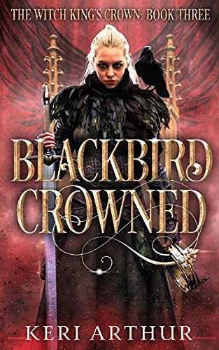 Imagen de archivo de Blackbird Crowned (The Witch King's Crown) a la venta por ZBK Books