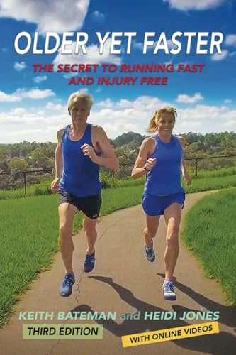 Beispielbild fr Older Yet Faster: The Secret to Running Fast and Injury Free zum Verkauf von AwesomeBooks