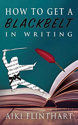 Stock image for How to Get a Blackbelt in Writing for sale by California Books