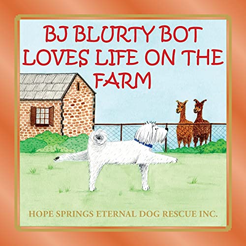Stock image for BJ Blurty Bot Loves Life on the Farm for sale by HPB-Emerald