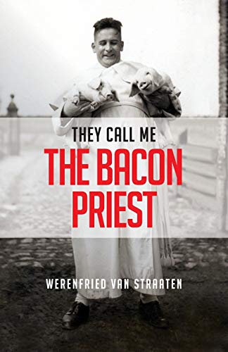 Beispielbild fr They Call Me the Bacon Priest zum Verkauf von WorldofBooks